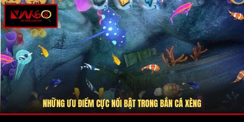 Những ưu điểm cực nổi bật trong Bắn Cá Xèng